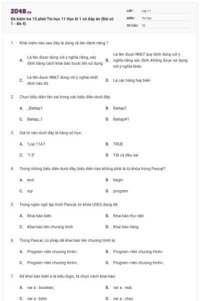 Đề kiểm tra 15 phút Tin học 11 Học kì 1 có đáp án (Bài số 1 - Đề 4)