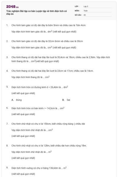 Trắc nghiệm Bài tập cơ bản Luyện tập về tính diện tích có đáp án