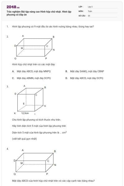 Trắc nghiệm Bài tập nâng cao Hình hộp chữ nhật. Hình lập phương có đáp án