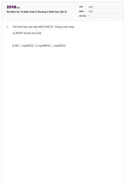 Đề kiểm tra 15 phút Toán 8 Chương 4 Hình Học (Đề 2)