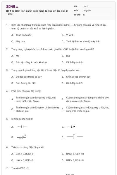 Bộ 4 Đề kiểm tra 15 phút Công nghệ 12 Học kì 1 (có đáp án - Đề 3)
