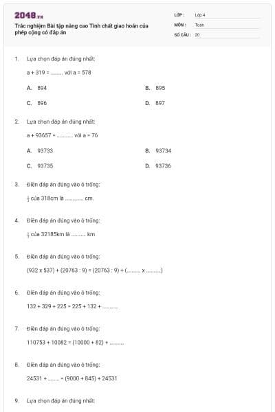 Trắc nghiệm Bài tập nâng cao Tính chất giao hoán của phép cộng có đáp án