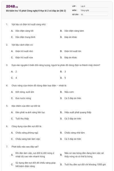 Đề kiểm tra 15 phút Công nghệ 8 Học kì 2 có đáp án (Đề 2)