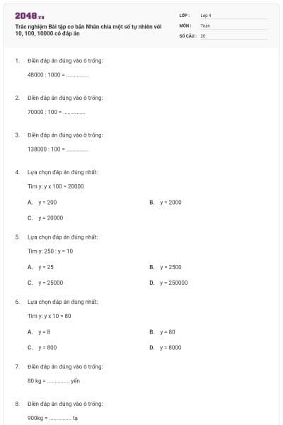 Trắc nghiệm Bài tập cơ bản Nhân chia một số tự nhiên với 10, 100, 10000 có đáp án