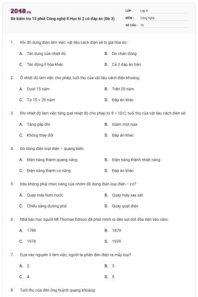 Đề kiểm tra 15 phút Công nghệ 8 Học kì 2 có đáp án (Đề 3)