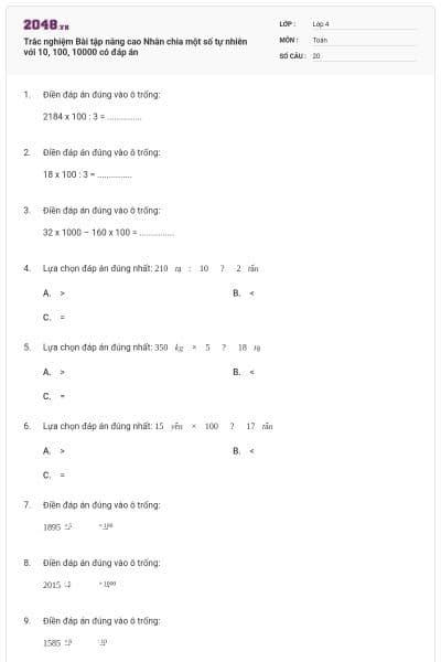 Trắc nghiệm Bài tập nâng cao Nhân chia một số tự nhiên với 10, 100, 10000 có đáp án