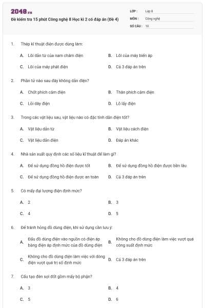 Đề kiểm tra 15 phút Công nghệ 8 Học kì 2 có đáp án (Đề 4)