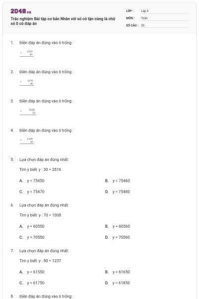 Trắc nghiệm Bài tập cơ bản Nhân với số có tận cùng là chữ số 0 có đáp án