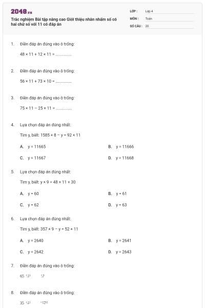 Trắc nghiệm Bài tập nâng cao Giới thiệu nhân nhẩm số có hai chữ số với 11 có đáp án