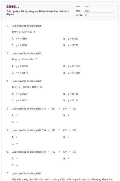 Trắc nghiệm Bài tập nâng cao Nhân với số có ba chữ số có đáp án