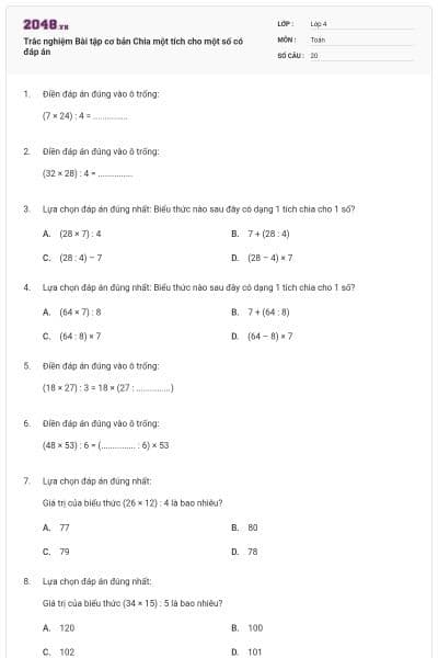 Trắc nghiệm Bài tập cơ bản Chia một tích cho một số có đáp án