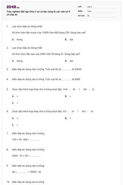 Trắc nghiệm Bài tập Chia 2 số có tận cùng là các chữ số 0 có đáp án