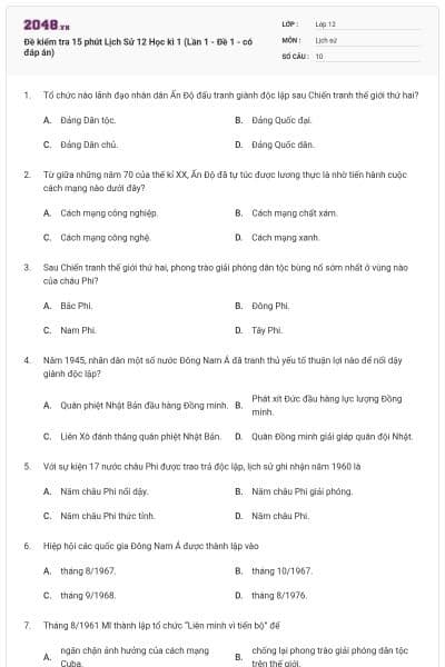 Đề kiểm tra 15 phút Lịch Sử 12 Học kì 1 (Lần 1 - Đề 1 - có đáp án)