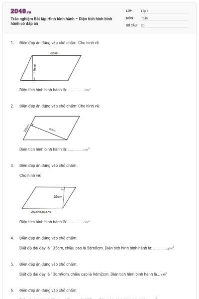 Trắc nghiệm Bài tập Hình bình hành – Diện tích hình bình hành có đáp án