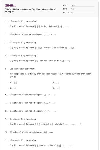Trắc nghiệp Bài tập nâng cao Quy đồng mẫu các phân số có đáp án