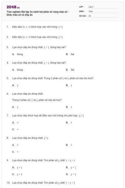 Trắc nghiệm Bài tập So sánh hai phân số cùng mẫu số - khác mẫu số có đáp án
