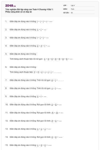 Trắc nghiệm Bài tập nâng cao Toán 4 Chương 4 Bài 1: Phép cộng phân số có đáp án