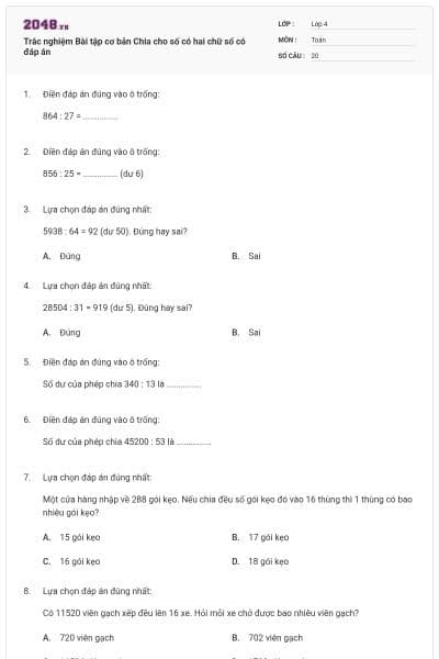 Trắc nghiệm Bài tập cơ bản Chia cho số có hai chữ số có đáp án