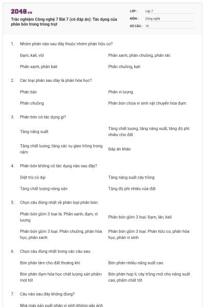 Trắc nghiệm Công nghệ 7 Bài 7 (có đáp án): Tác dụng của phân bón trong trồng trọt
