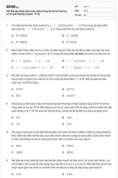 400 Bài tập Dòng điện xoay chiều trong đề thi thử Đại học có lời giải (không chuyên - P10)