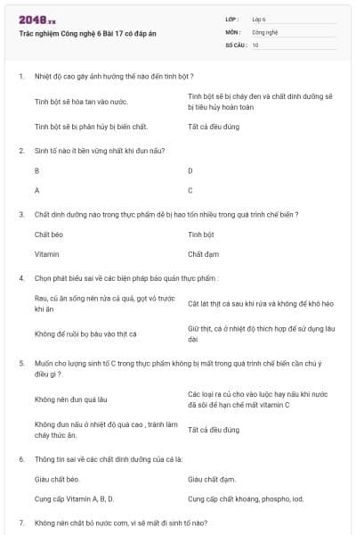 Trắc nghiệm Công nghệ 6 Bài 17 có đáp án