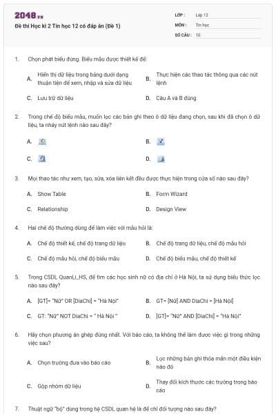 Đề thi Học kì 2 Tin học 12 có đáp án (Đề 1)