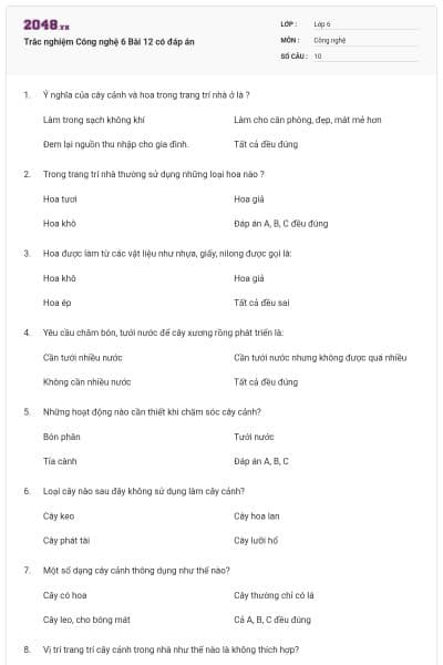 Trắc nghiệm Công nghệ 6 Bài 12 có đáp án