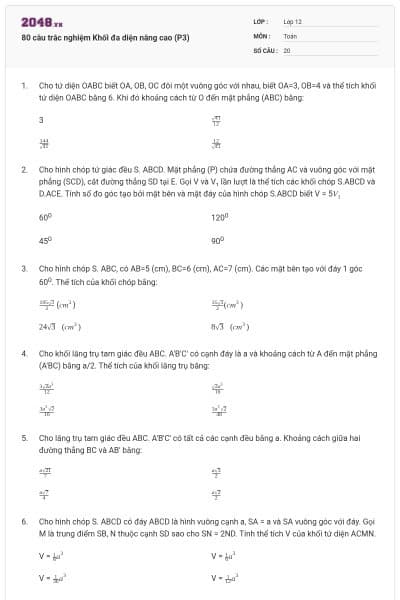 80 câu trắc nghiệm Khối đa diện nâng cao (P3)