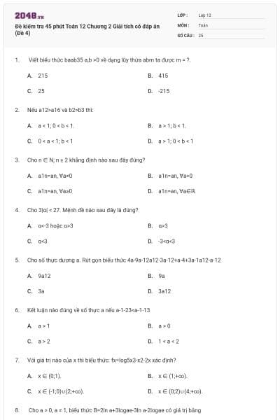 Đề kiểm tra 45 phút Toán 12 Chương 2 Giải tích có đáp án (Đề 4)