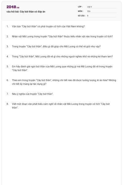 câu hỏi bài: Cây bút thần có đáp án