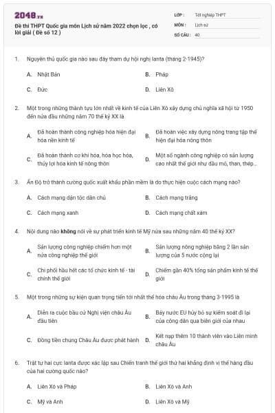 Đề thi THPT Quốc gia môn Lịch sử năm 2022 chọn lọc , có lời giải ( Đề số 12 )