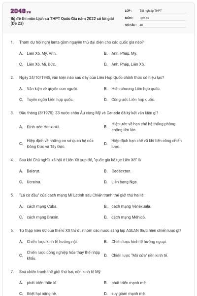 Bộ đề thi môn Lịch sử THPT Quốc Gia năm 2022 có lời giải (Đề 23)