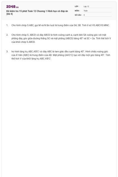 Đề kiểm tra 15 phút Toán 12 Chương 1 Hình học có đáp án (Đề 4)