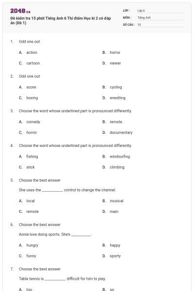 Đề kiểm tra 15 phút Tiếng Anh 6 Thí điểm Học kì 2 có đáp án (Đề 1)