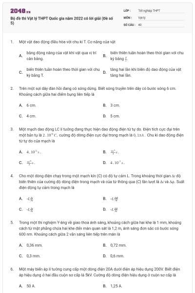 Bộ đề thi Vật lý THPT Quốc gia năm 2022 có lời giải (Đề số 5)
