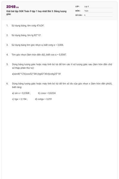 Giải bài tập SGK Toán 9 tập 1 hay nhất Bài 3: Bảng lượng giác