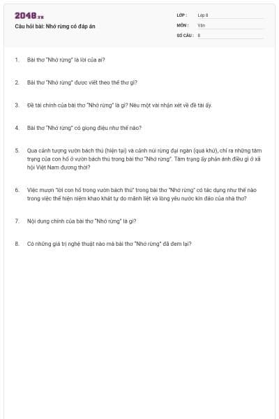 Câu hỏi bài: Nhớ rừng có đáp án