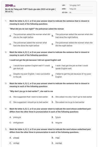 Bộ đề thi Tiếng anh THPT Quốc gia năm 2022 có lời giải ( Đề số 8 )