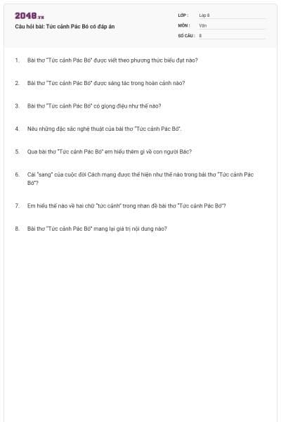 Câu hỏi bài: Tức cảnh Pác Bó có đáp án