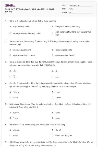 30 đề thi THPT Quốc gia môn Vật lí năm 2022 có lời giải (Đề 27)