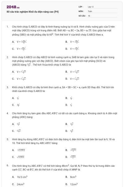 80 câu trắc nghiệm Khối đa diện nâng cao (P4)