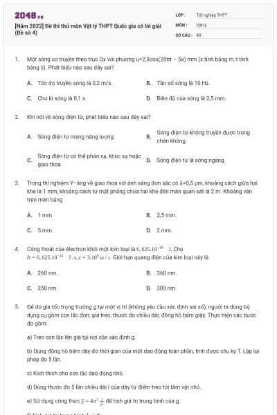 [Năm 2022] Đề thi thử môn Vật lý THPT Quốc gia có lời giải (Đề số 4)