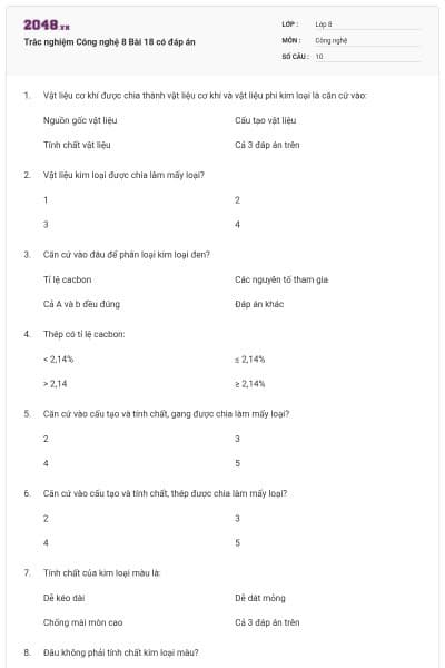 Trắc nghiệm Công nghệ 8 Bài 18 có đáp án