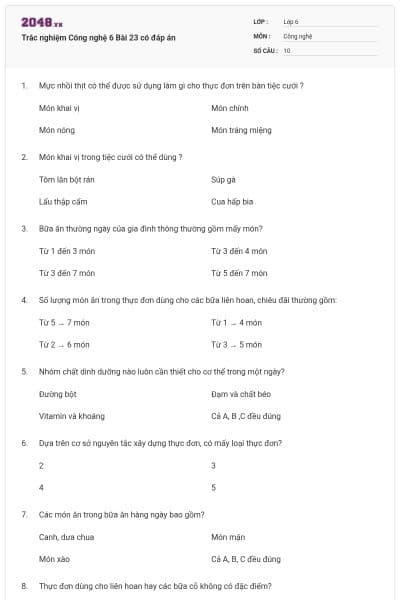 Trắc nghiệm Công nghệ 6 Bài 23 có đáp án