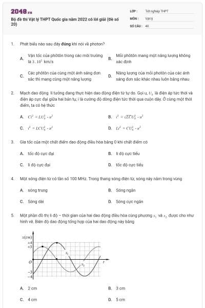 Bộ đề thi Vật lý THPT Quốc gia năm 2022 có lời giải (Đề số 20)
