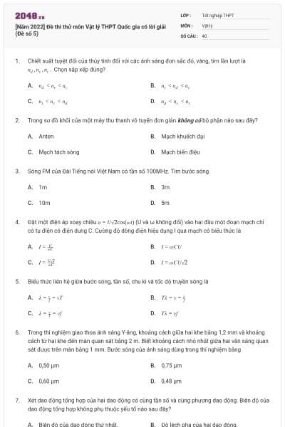 [Năm 2022] Đề thi thử môn Vật lý THPT Quốc gia có lời giải (Đề số 5)