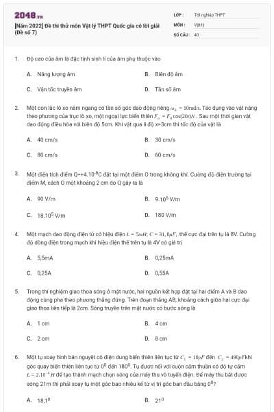 [Năm 2022] Đề thi thử môn Vật lý THPT Quốc gia có lời giải (Đề số 7)