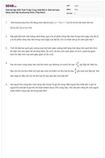 Giải bài tập SGK Toán 9 tập 2 hay nhất Bài 6: Giải bài toán bằng cách lập hệ phương trình (Tiếp theo)