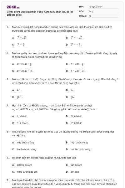 Đề thi THPT Quốc gia môn Vật lý năm 2022 chọn lọc, có lời giải (Đề số 8)