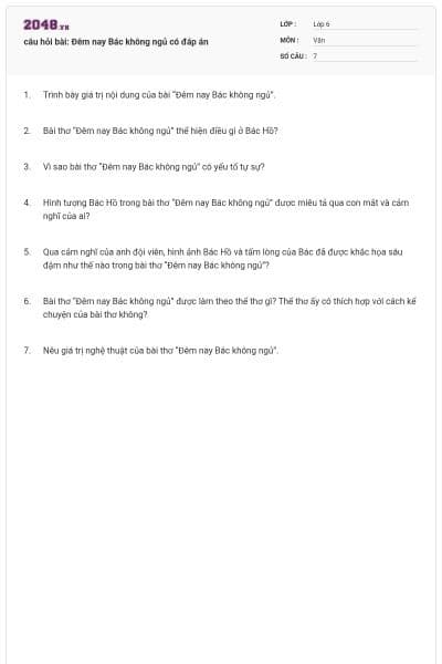 câu hỏi bài: Đêm nay Bác không ngủ có đáp án